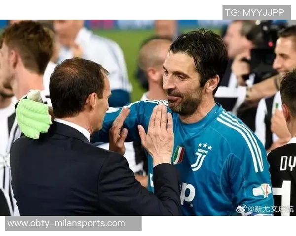 布冯赞阿莱格里执教风格独特米兰印记深刻显现